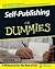 Self-Publishing For Dummies 1st (first) edition