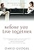 Before You Live Together by David Gudgel (2003-08-08)
