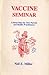 Vaccine Seminar: Critical D...