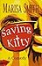Saving Kitty by Marisa Smith (2014-01-01)