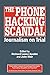 [(The Phone Hacking Scandal: Journalism on Trial)] [Author: Richard Lance Keeble] published on (September, 2012)