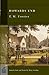 Howards End (Barnes & Noble Classics) by introduction and notes by Mary Gordon E.M. Forster (2012-12-17)
