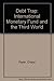 The Debt Trap: The IMF and the Third World by Cheryl Payer (1975-04-01)