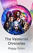 The Valmoran Chronicles