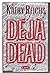 Déjà Dead (Temperance Brennan, #1)