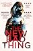 The New Bad Thing (The New ...