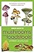 Green Guide to Mushrooms An...