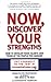 Now, Discover Your Strengths: How to Develop Your Talents and Those of the People You Manage by Marcus Buckingham (2002-01-26)