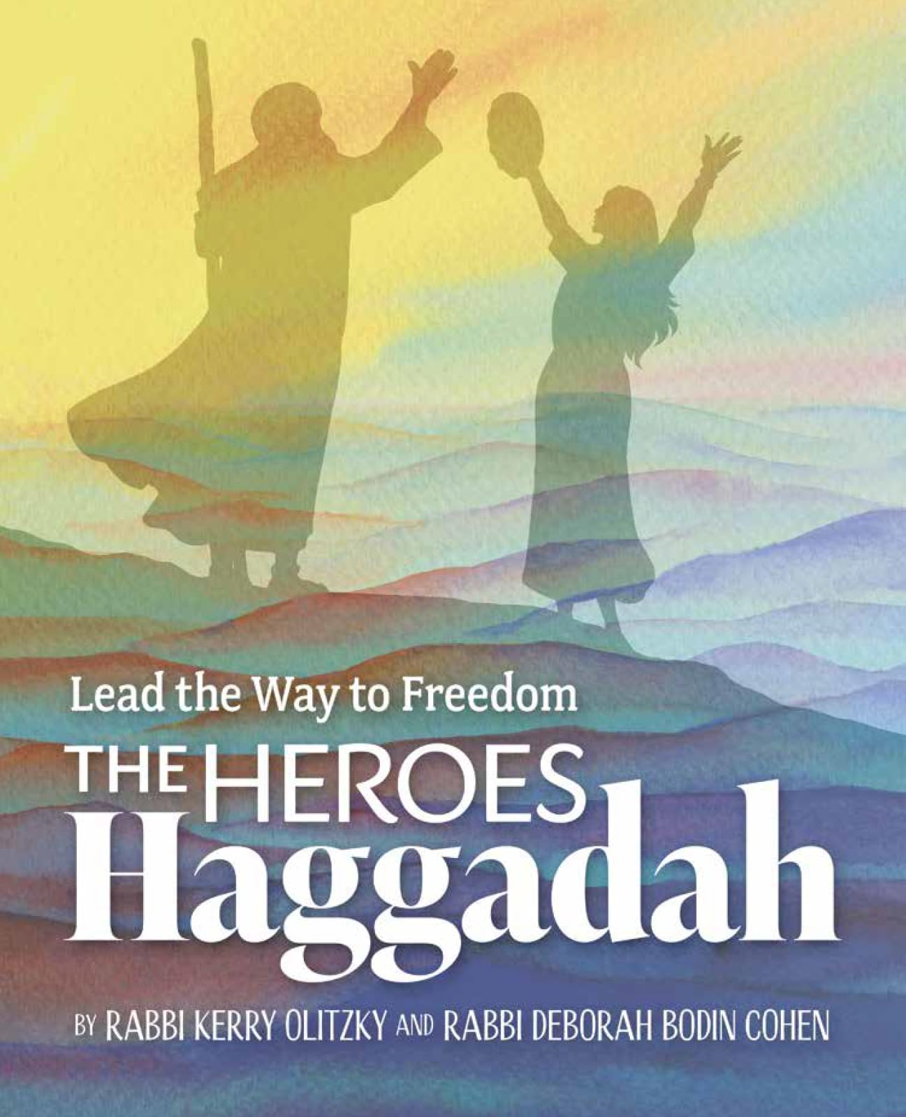 The Heroes Haggadah: Lead the Way to Freedom (Paperback)