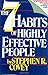 Seven Habits of Highly Effective People: Restoring the Character Ethic by Stephen R. Covey(1989-08-15)
