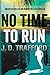 By J. D. Trafford No Time T...