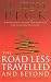 [The Road Less Travelled and Beyond: Spiritual Growth in an Age of Uncertainty] (By: M.Scott Peck) [published: February, 1999]
