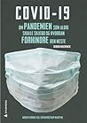 COVID-19 - Pandemien som ikke skulle ha inntruffet og hvordan vi kan stoppe den neste