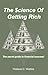 The Science of Getting Rich: The Secret Guide to Financial Success! by Wallace D. Wattles (2009-10-28)