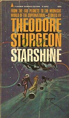 STARSHINE By THEODORE STURGEON Pyramid Books PB 1966 1966