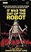 It Was the Day of the Robot