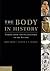 The Body in History: Europe from the Palaeolithic to the Future (2015-11-12)