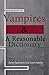 [ Vampires & a Reasonable Dictionary By Abbott, Scott ( Author ) Paperback 2014 ]