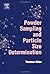 Powder Sampling and Particle Size Determination by T. Allen (2003-12-23)