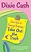 [(Since You're Leaving Anyway Take Out the Trash)] [By (author) Dixie Cash] published on (October, 2004)