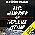 The Murder of Robert Wone by AYR Media