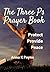 The Three Ps Prayer Book: P...