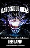 Dangerous Ideas: From The Most Censored Comedian In America Dangerous Ideas: From The Most Censored Comedian In America