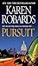 Pursuit by Karen Robards (2010-02-02)