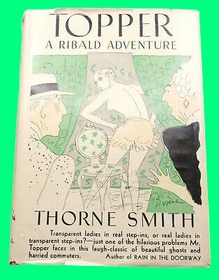 Collectible Thorne Smith TOPPER Vintage 1942 Hardcover Humorous Fantasy Ghost Novel
