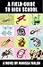 A Field Guide to High School by Marissa Walsh (2008-09-09)