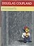 Microserfs by Douglas Coupland (1995-06-01)