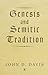 Genesis and Semitic Tradition by John D. Davis (2004-08-26)