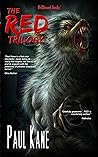 The RED Trilogy by Paul Kane