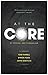 At the Core