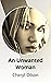 An Unwanted Woman