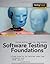 Software Testing Foundations A Study Guide for the Certified Tester Exam by Spillner, Andreas, Linz, Tilo, Schaefer, Hans [Rocky Nook,2011] (Paperback) Third (3rd) Edition