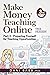 Make Money Teaching Online,...