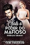 SOB O PODER DO MAFIOSO: Ferida Por Salvatore (Irmãs Marino Livro 2) (Portuguese Edition)