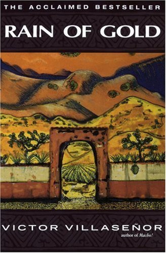 Rain of Gold by Víctor E. Villaseñor Published by Delta 2nd (second) edition (1992) Paperback
