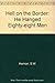 Hell on the Border: He Hanged Eighty-Eight Men Paperback October 1, 1992