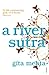 A River Sutra by Gita Mehta...