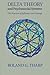 Delta Theory and Psychosocial Systems: The Practice of Influence and Change by Roland G. Tharp (2015-07-02)