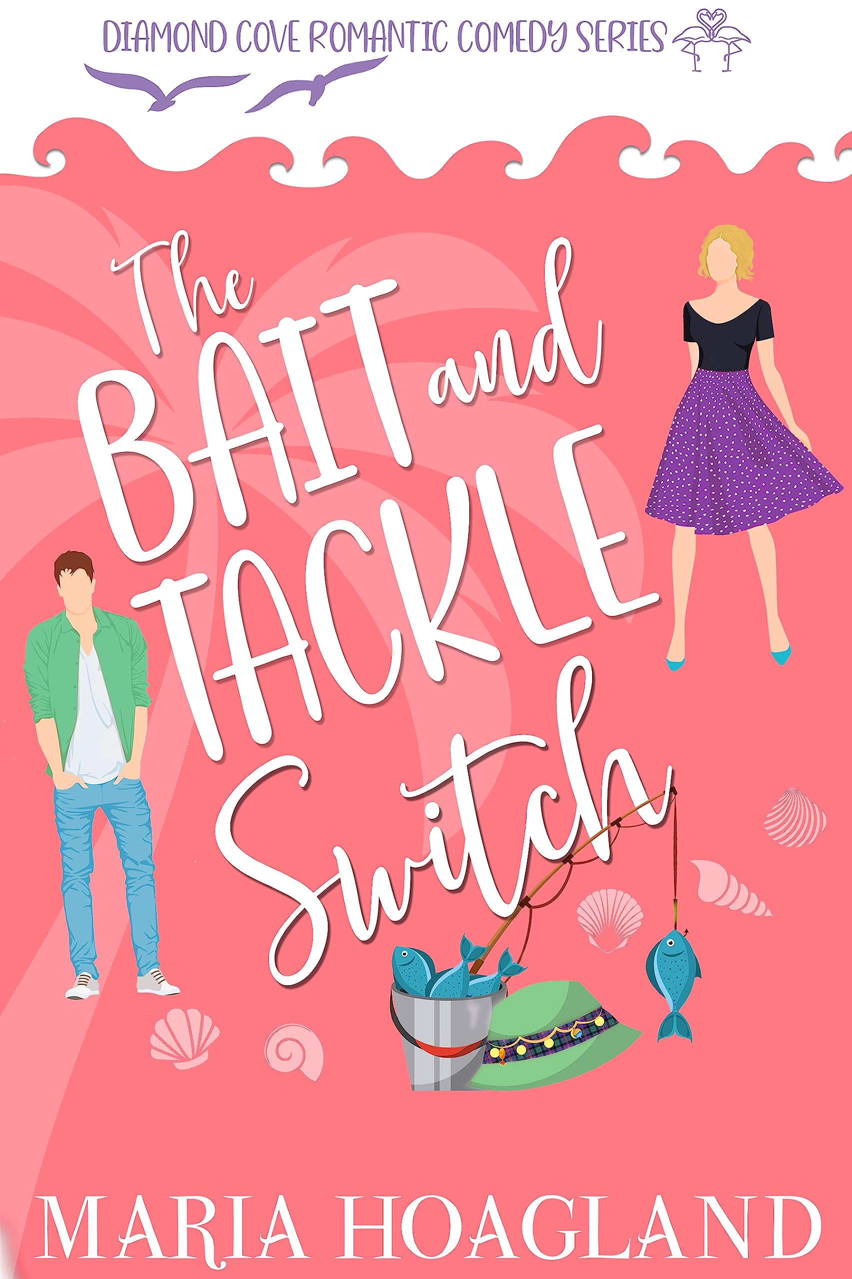 The Bait and Tackle Switch (Kindle Edition)