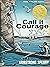 Call it Courage