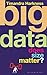 Big Data: Does Size Matter? (Bloomsbury Sigma) by Timandra Harkness (2016-07-12)