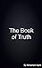 The Book of Truth