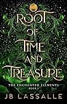 Root of Time and Treasure by J.B. Lassalle