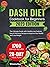 Dash Diet Cookbook for Beginners 2023 by Winona Bax