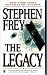 The Legacy by Stephen Frey (1998-05-03)