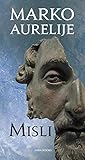 Misli - Marko Aurelije